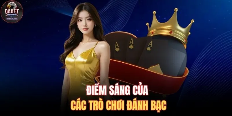 Diem Sang Tro Choi Danh Bac Dabet Io